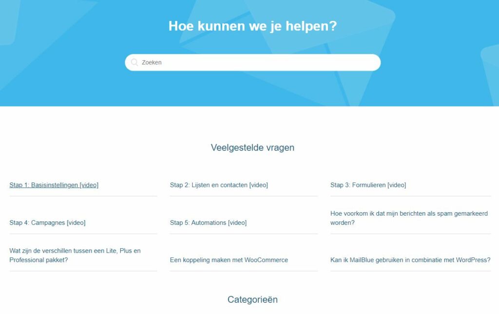 MailBlue review: Mailblue heeft een zeer uitgebreid helpcentrum. Heb je een vraag of kom je er even niet uit, in het helpcentrum vind je honderden artikelen.. En anders staat de klantenservice voor je klaar.