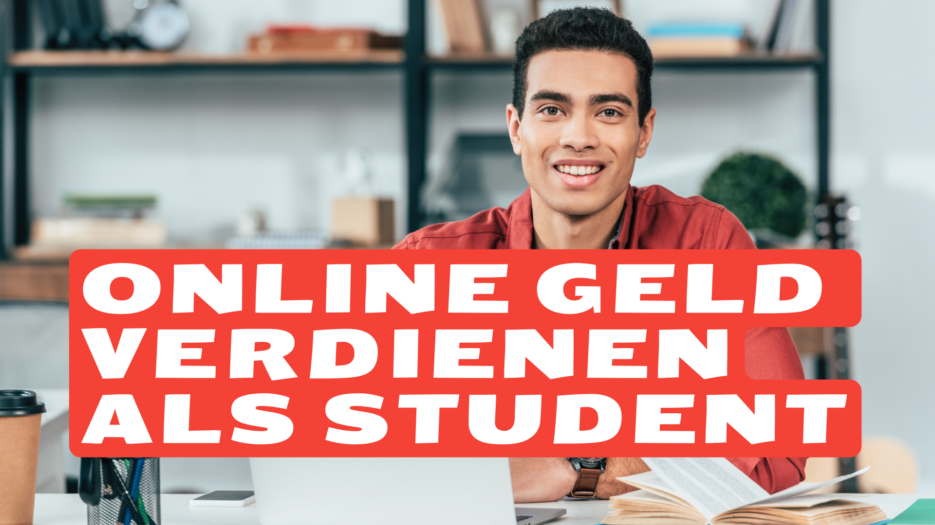 Online geld verdienen als student? Begin met affiliate marketing!