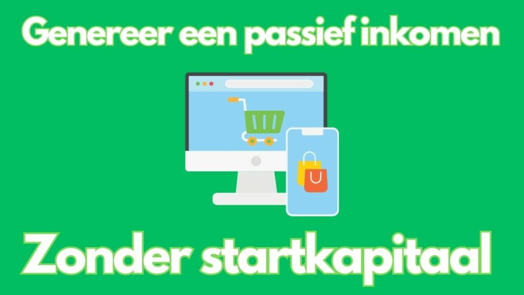 Genereer een passief inkomen zonder startkapitaal